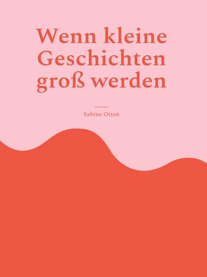 cover image of Wenn kleine Geschichten groß werden